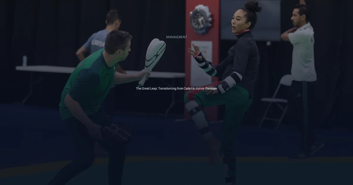 The Great Leap: Transitioning from Cadet to Junior Poomsae