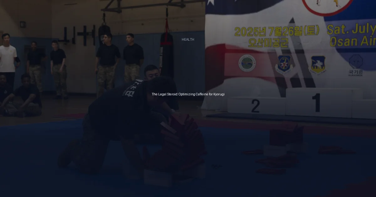 The Legal Steroid: Optimizing Caffeine for Kyorugi