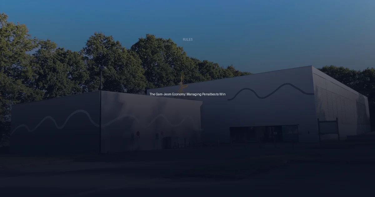 The Gam-Jeom Economy: Managing Penalties to Win