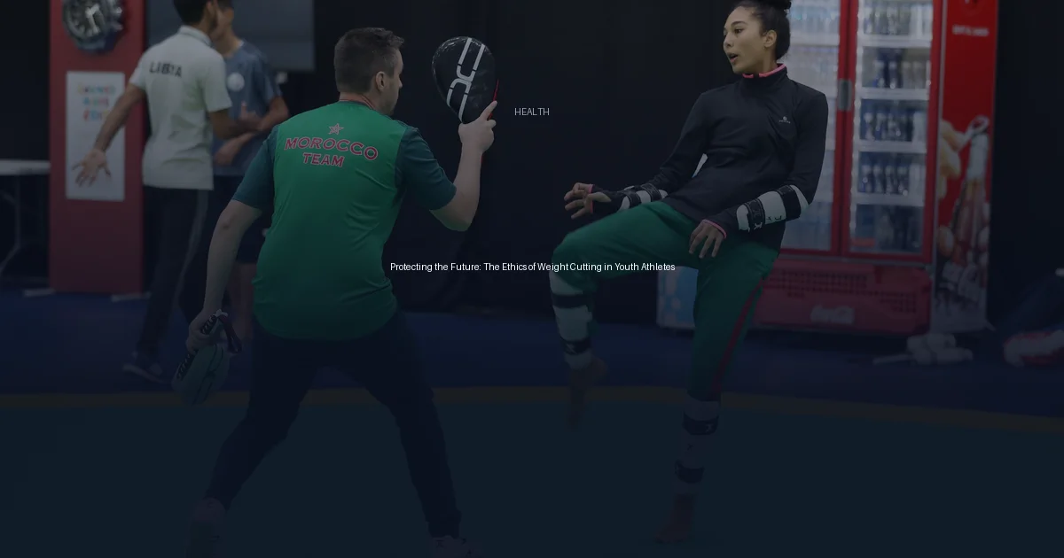 Protecting the Future: The Ethics of Weight Cutting in Youth Athletes